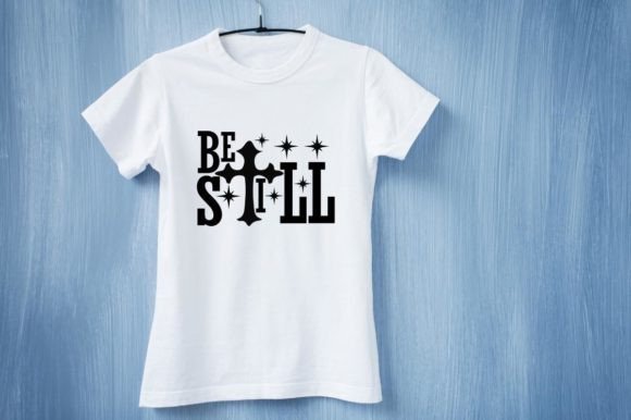 Be Still Graphics: T-Shirt Designs & Branding Assets