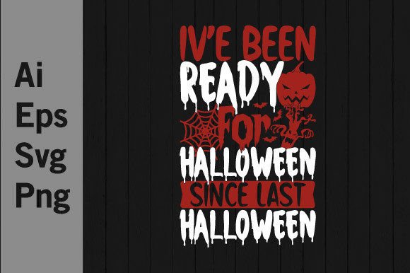 Halloween Since Last Tee Graphic Svg for T-Shirt Designs