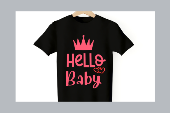 HELLO BABY Graphics for T-Shirt Designs