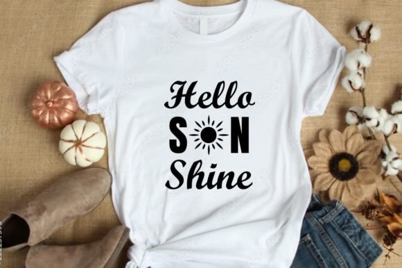 Hello Sun Shine: Graphics for T-Shirt Designs