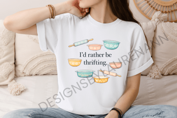 I'd Rather Be Thrifting Graphics for T-Shirt Designs