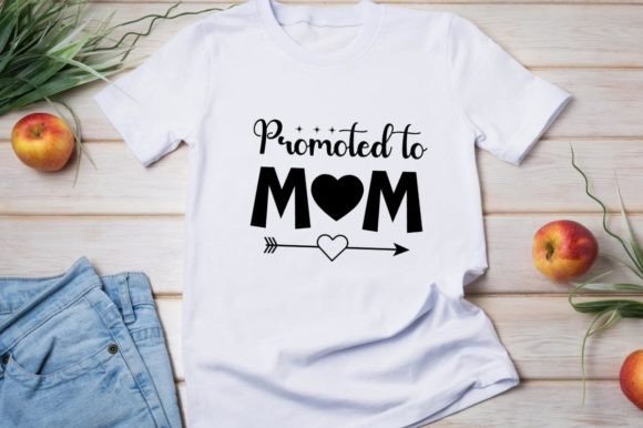 Promoted to Mom Graphic Design for T-Shirt Designs