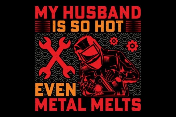 Reviewing the My Husband Funny Welding T-Shirt Graphic
