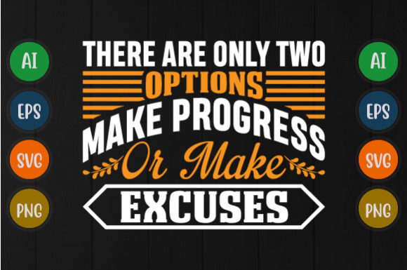 There Are Only Two Options Graphic Svg for T-Shirt Designs